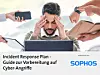 Anlaufbild Whitepaper Sophos - Incident Response Plan - Guide zur Vorbereitung auf Cyber-Angriffe