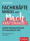 Cover zu Fachkräftemangel oder Machkräftemangel